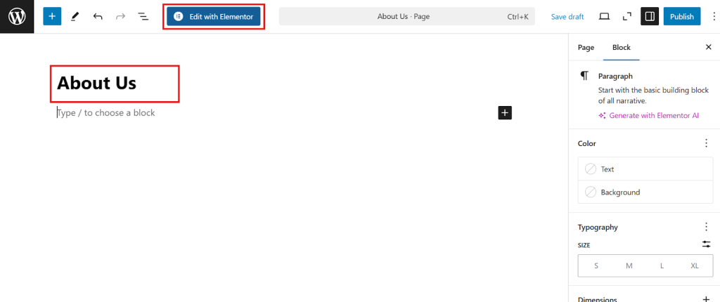 Add a title (e.g., “About Us”) and use the WordPress editor or Elementor to design the layout.