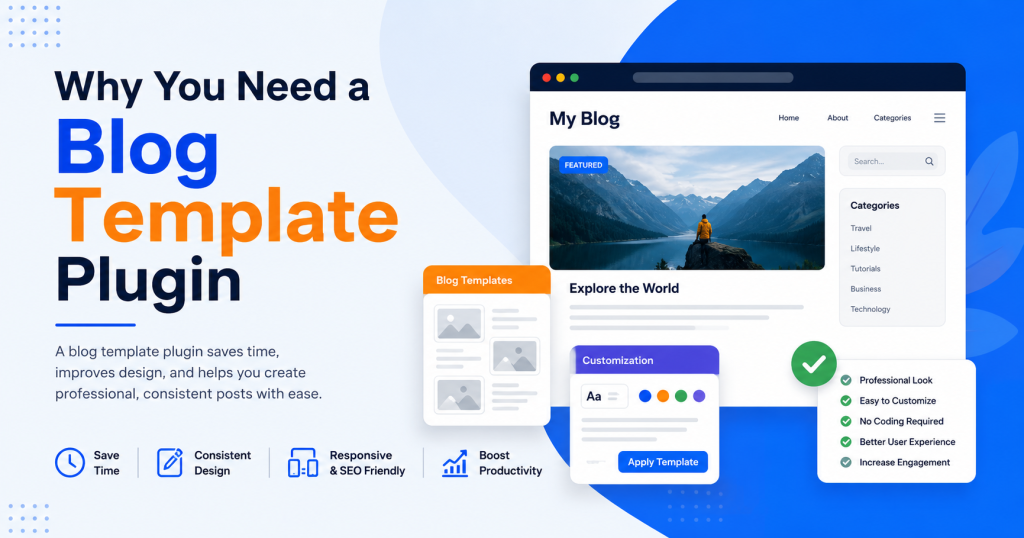 Why Need a Blog Template Plugin